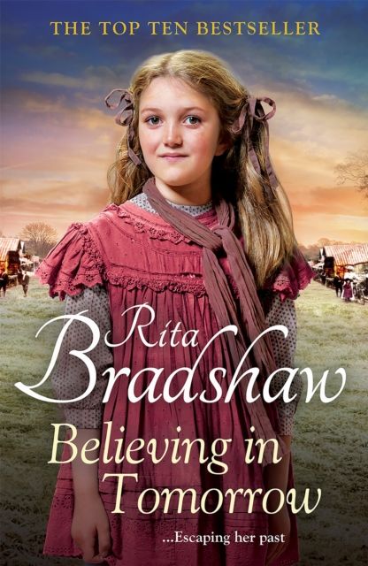 Believing in Tomorrow : Heart-warming Historical Fiction from the Top Ten Bestseller