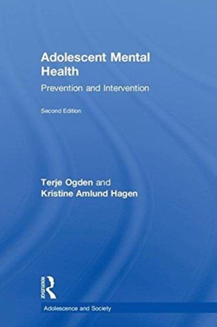 Adolescent Mental Health : Prevention and Intervention