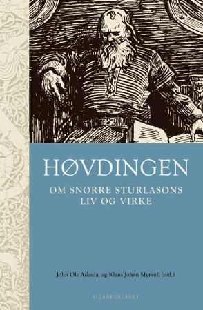 Høvdingen : om Snorre Sturlasons liv og virke