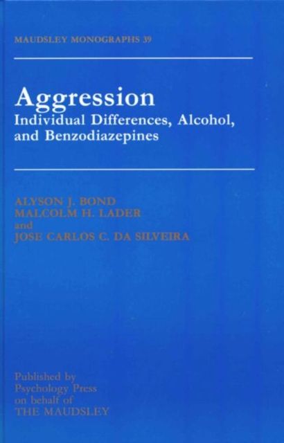 Aggression : Individual Differences, Alcohol And Benzodiazepines