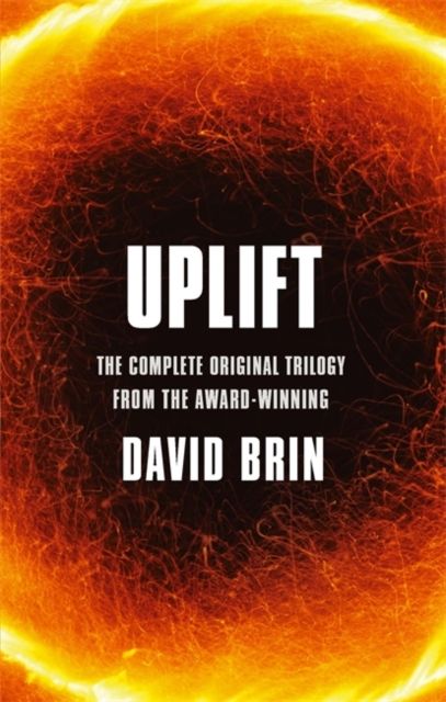 Uplift : The Complete Original Trilogy
