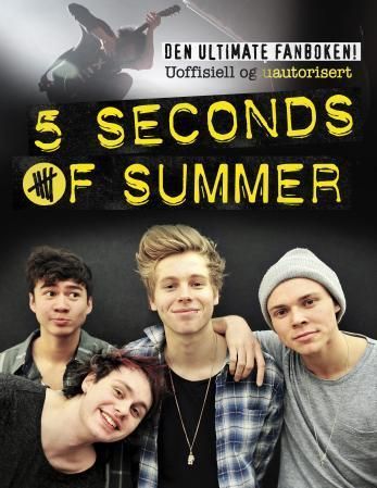 5 seconds of summer : den ultimate fanboken!