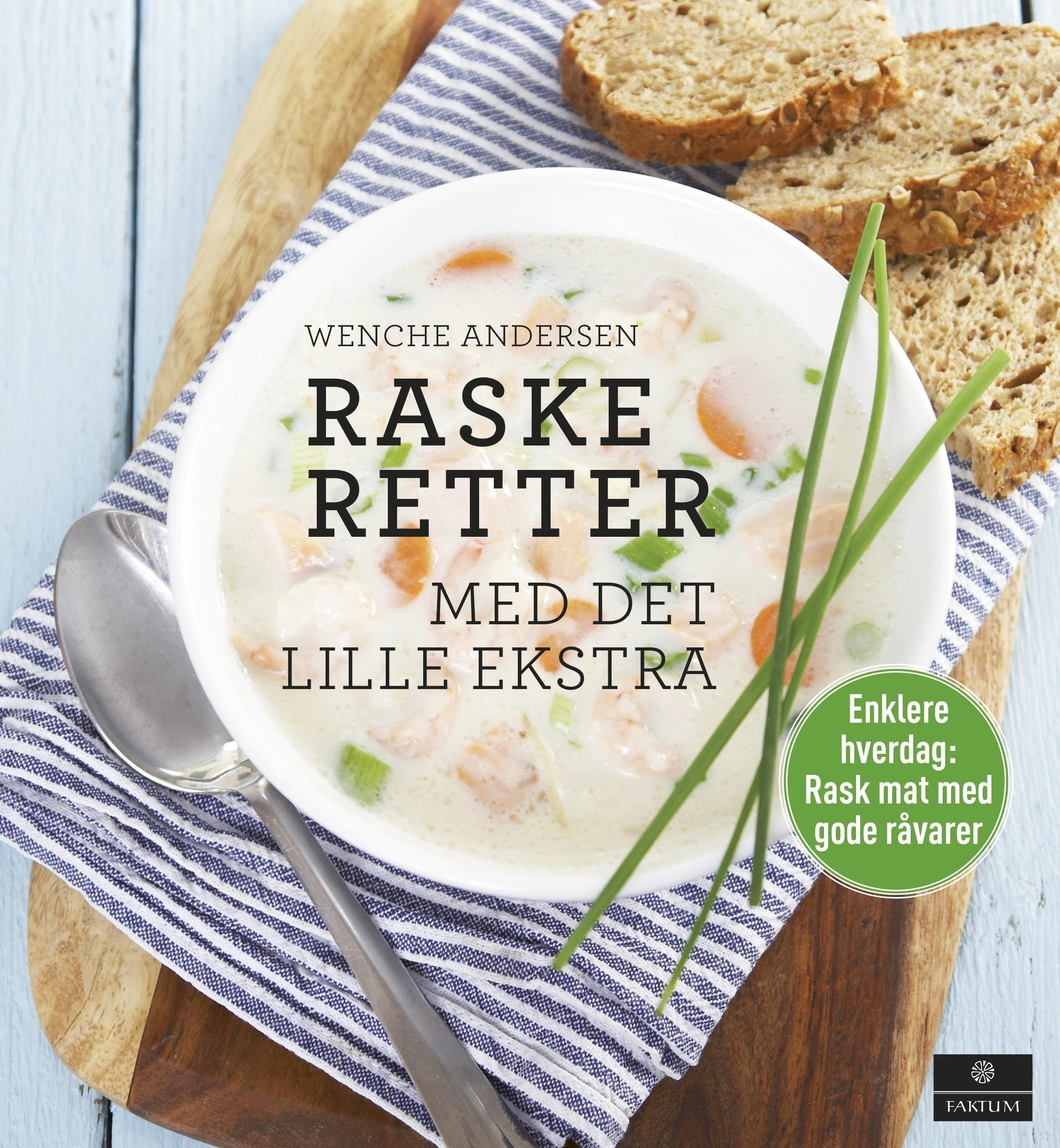 Raske retter med det lille ekstra