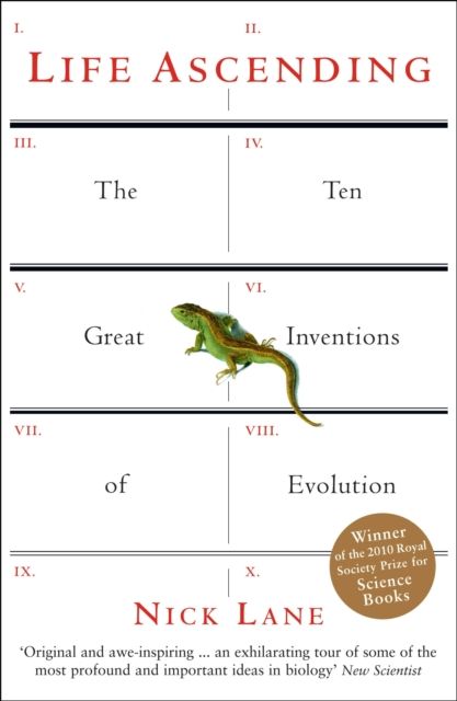 Life ascending : the ten great inventions of evolution