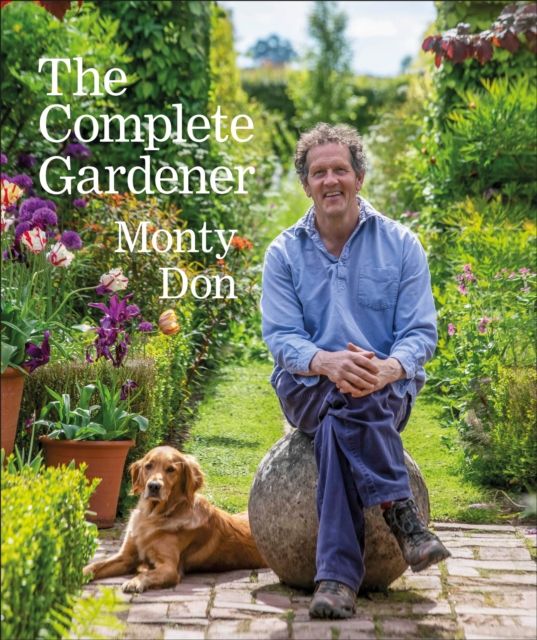 The complete gardener : a practical, imaginative guide to every aspect of gardening