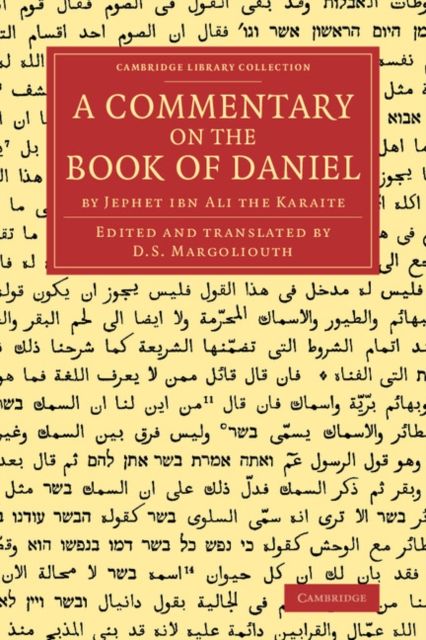 A Commentary on the Book of Daniel : By Jephet ibn Ali the Karaite
