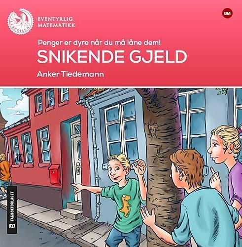 Snikende gjeld : penger er dyre når du må låne dem!