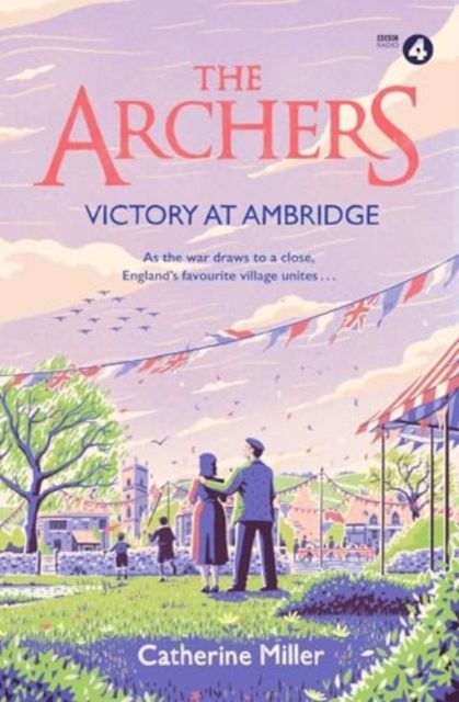 The Archers: Victory at Ambridge : perfect for all fans of The Archers