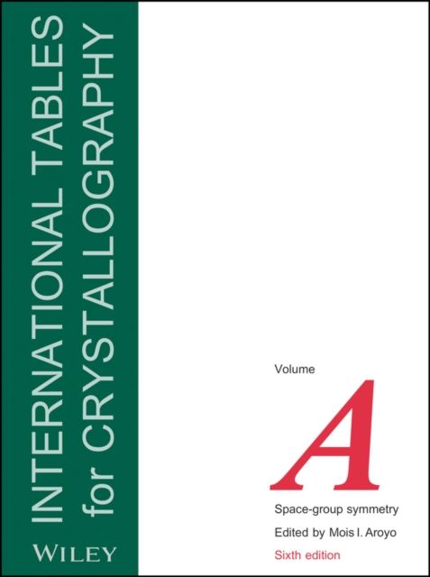 International Tables for Crystallography, Volume A : Space-group Symmetry