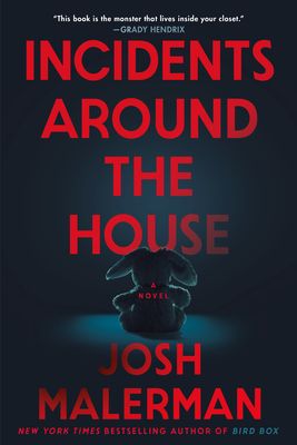 Incidents Around the House : a novel