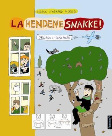 La hendene snakke : ordbok i tegnspråk