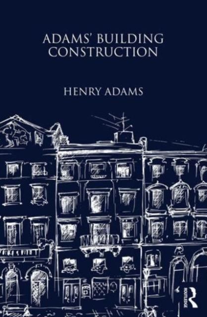 Adams' Building Construction