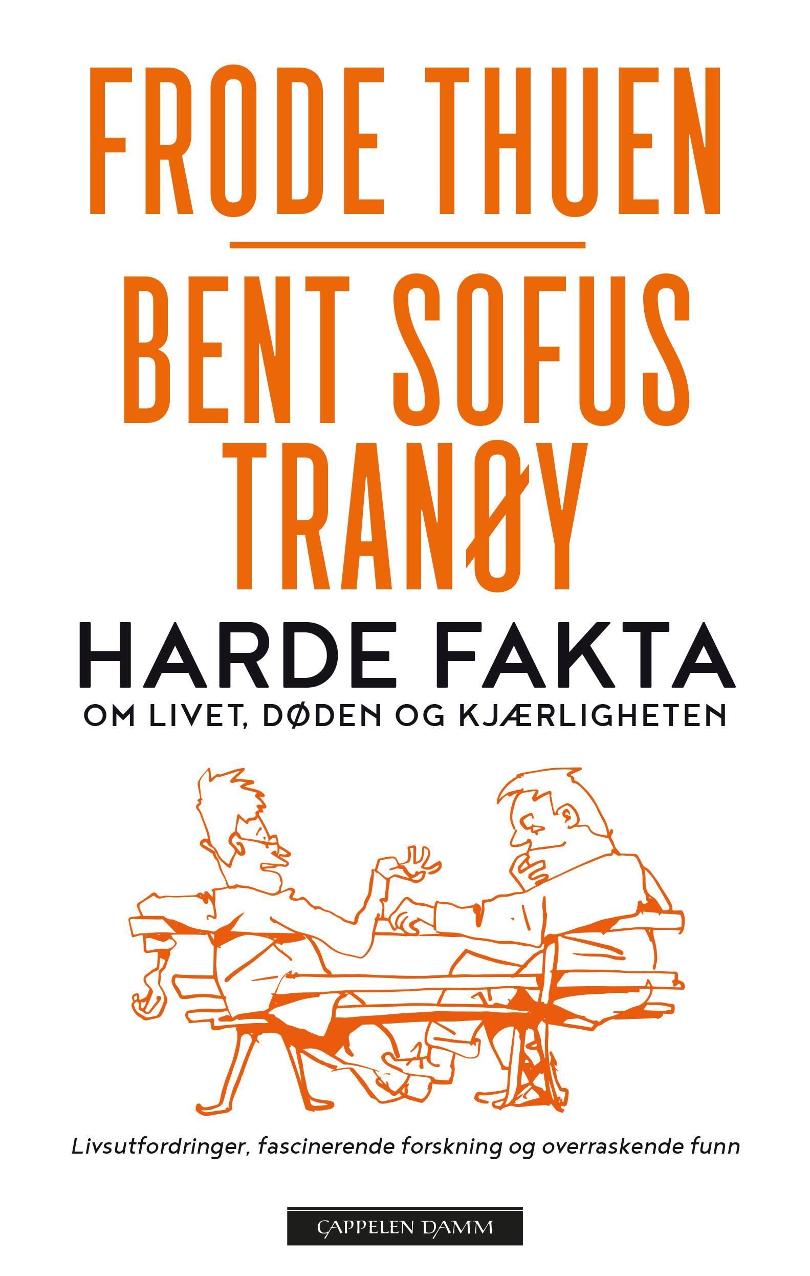 Harde fakta om livet, døden og kjærligheten