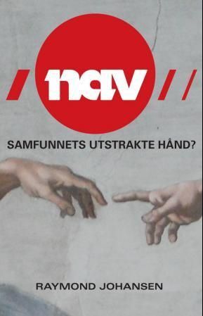 NAV : samfunnets utstrakte hånd?
