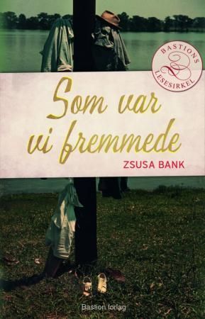Som var vi fremmede