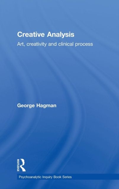 Creative Analysis : Art, creativity and clinical process