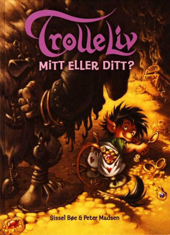 Mitt eller ditt? : en historie om troll