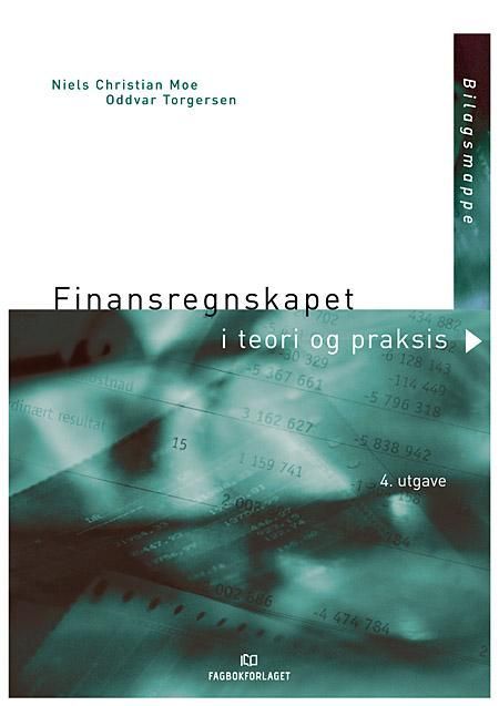 Finansregnskapet i teori og praksis : bilagsmappe