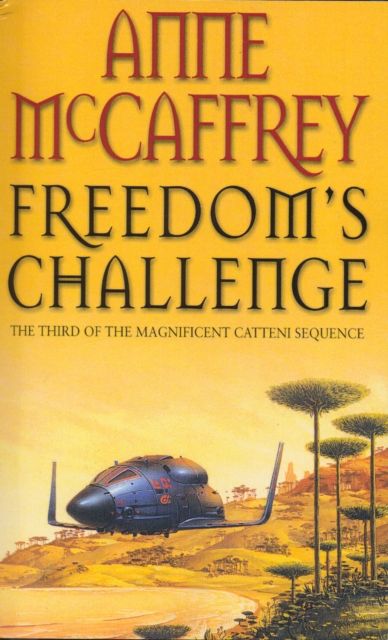 Forsidebilde av Freedom's Challenge : (The Catteni sequence: 3): sensational storytelling and worldbuilding from one of the most influential SFF writers of all time…