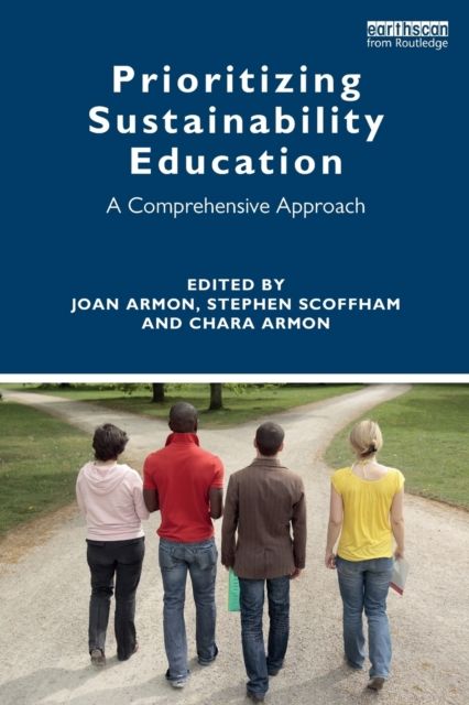 Prioritizing Sustainability Education : A Comprehensive Approach