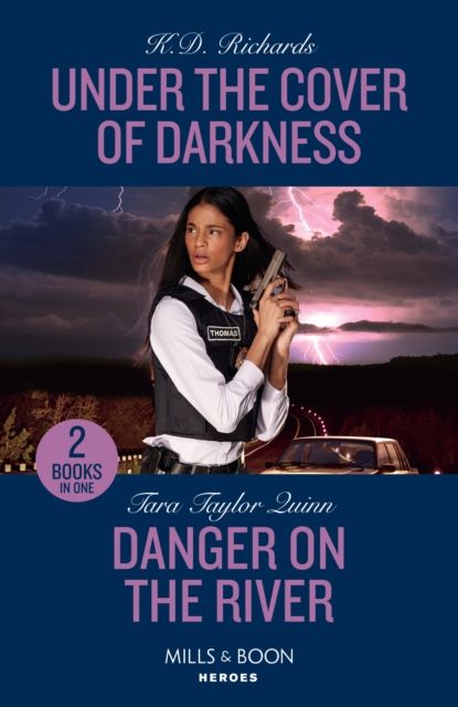 Under The Cover Of Darkness / Danger On The River : Under the Cover of Darkness (West Investigations) / Danger on the River (Sierra's Web)