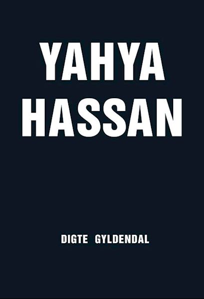 Yahya Hassan : digte