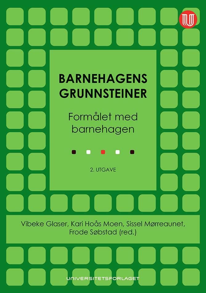 Barnehagens grunnsteiner