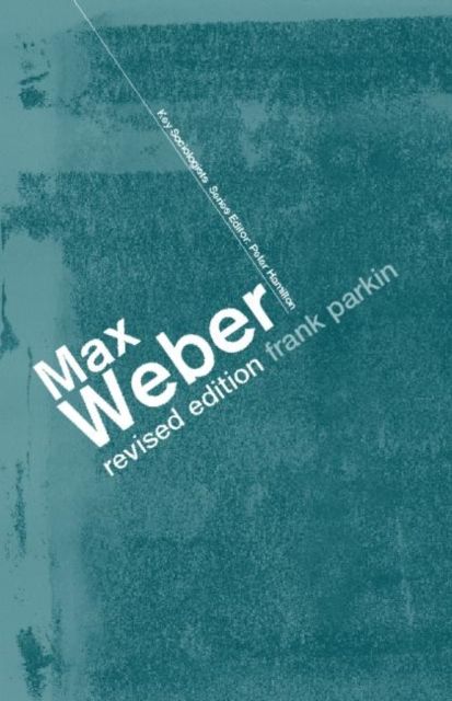 Max Weber : The Lawyer as Social Thinker