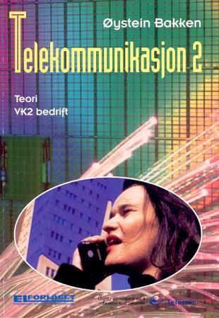 Telekommunikasjon 2 : videregående kurs 2 bedrift