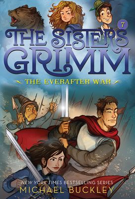 The Everafter War (The Sisters Grimm #7) : 10th Anniversary Edition