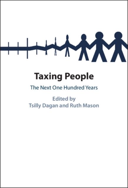 Taxing People : The Next One Hundred Years