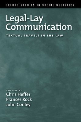 Legal-Lay Communication : Textual Travels in the Law