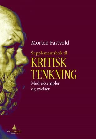Supplementsbok til kritisk tenkning : med eksempler og øvelser
