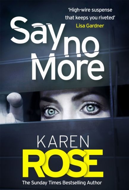 Forsidebilde av Say No More (The Sacramento Series Book 2) : the heart-stopping thriller from the Sunday Times bestselling author
