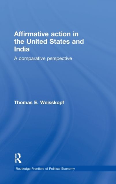Affirmative Action in the United States and India : A Comparative Perspective