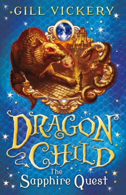 The Sapphire Quest : DragonChild book 4