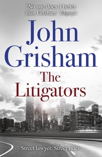 The Litigators : The compelling crime thriller from the number 1 Sunday Times bestselling author