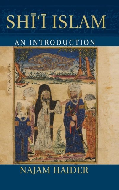 Shi'i Islam : An Introduction