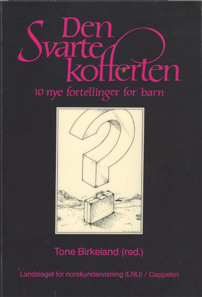 Den svarte kofferten : ti nye fortellinger for barn