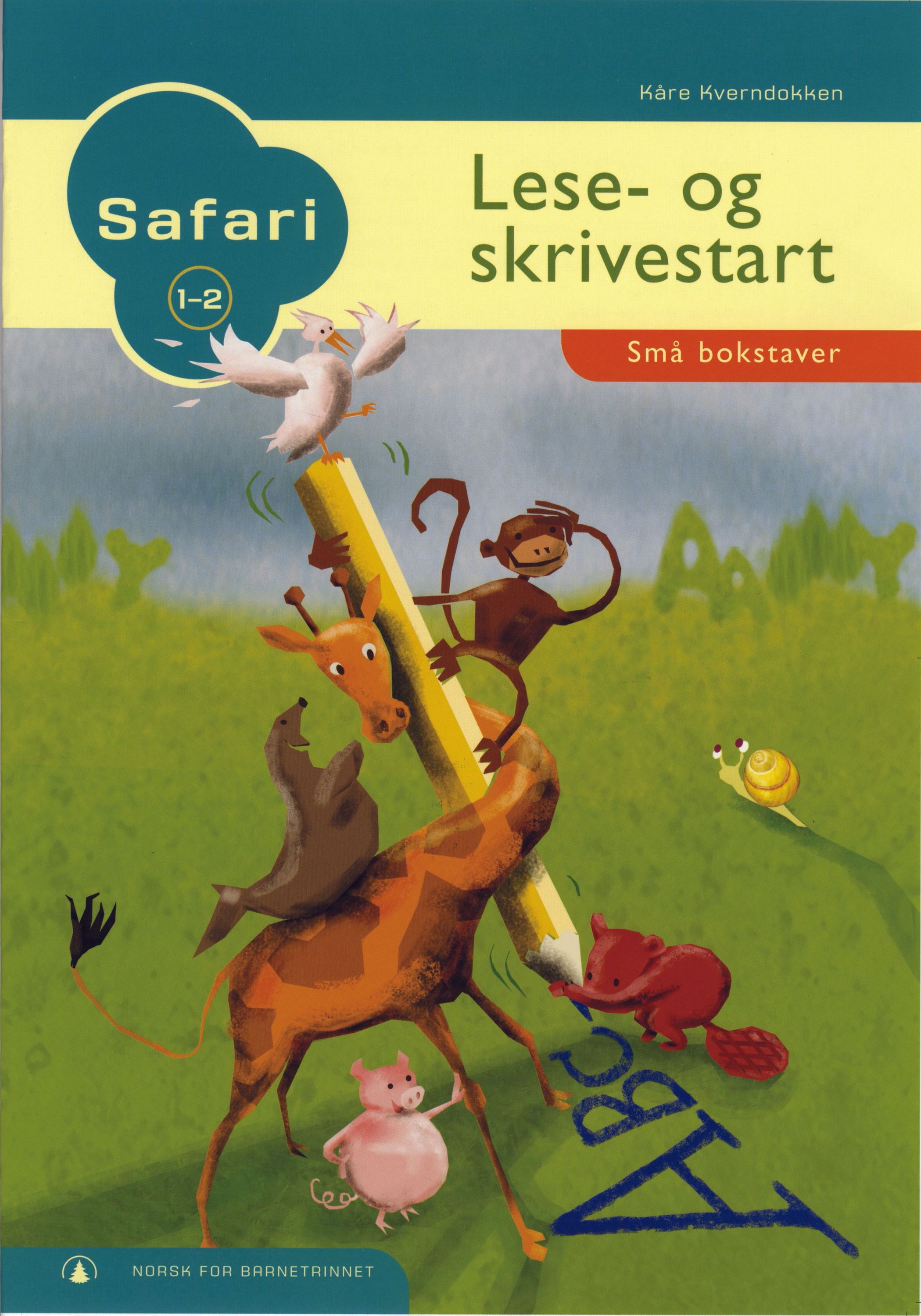 Safari 1-2 : lese- og skrivestart : små bokstaver : norsk for barnetrinnet