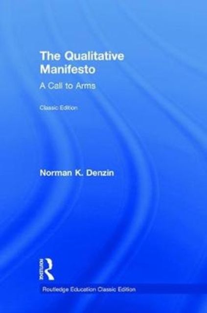 The Qualitative Manifesto : A Call to Arms