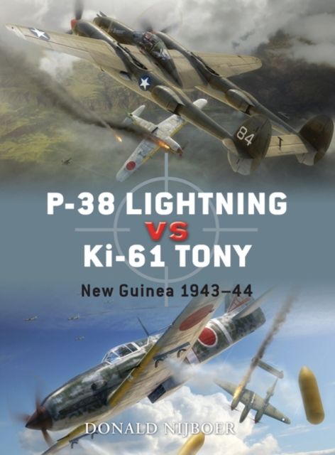 P-38 Lightning vs Ki-61 Tony : New Guinea 1943–44