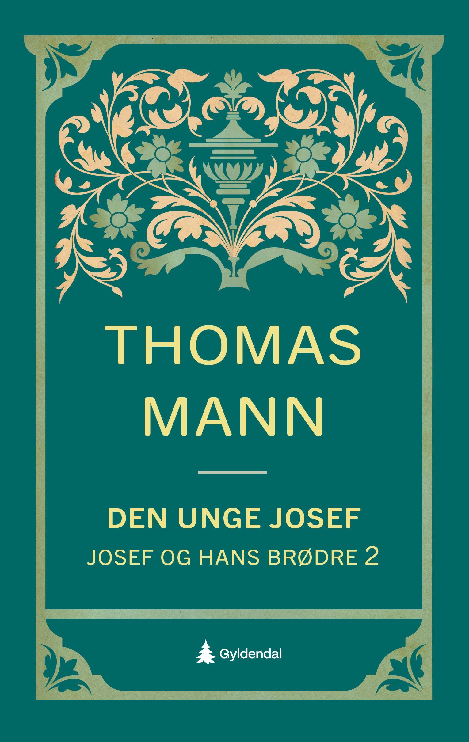 Josef og hans brødre. Annen roman. Den unge Josef