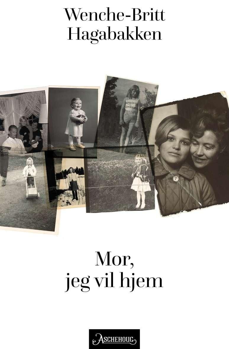 Mor, jeg vil hjem : roman