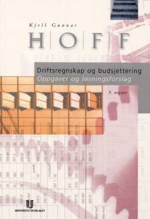 Driftsregnskap og budsjettering : oppgaver og løsningsforslag