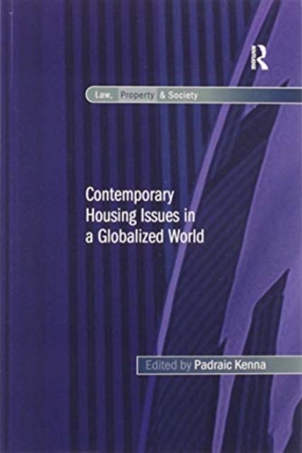 Contemporary Housing Issues in a Globalized World