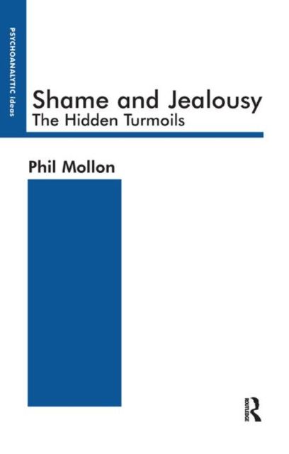 Shame and Jealousy : The Hidden Turmoils