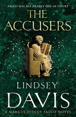 Forsidebilde av The Accusers : (Marco Didius Falco: book XV): a compelling and captivating historical mystery set in Rome from bestselling author Lindsey Davis