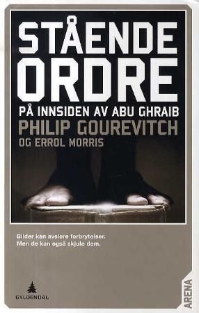 Stående ordre : på innsiden av Abu Ghraib