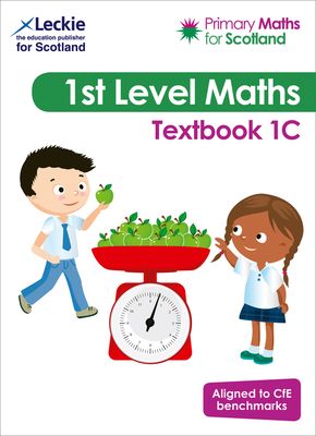 Textbook 1C : For Curriculum for Excellence Primary Maths